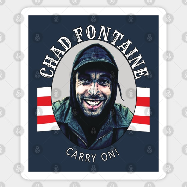 Chad Fontaine - Carry On! Sticker by Exile Kings 